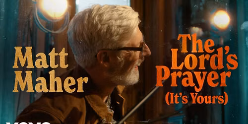 Matt Maher at Blue Gate Performing Arts Center