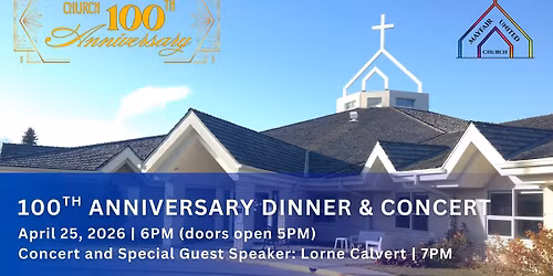 Mayfair United Church's 100th Anniversary Catered Dinner & Concert