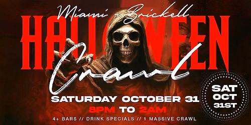 Brickell, Miami Halloween Bar Crawl \u2014 Halloween Saturday on Sat, Oct 31st