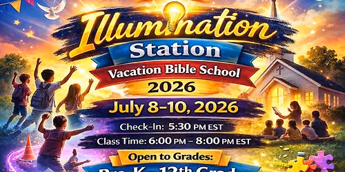 Illumination Station: Vacation Bible School 2026
