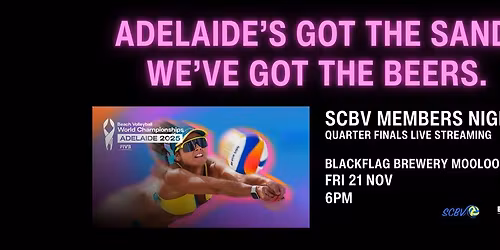 \ud83c\udfd0 SCBV Members Night @ Blackflag Brewery... Watch the World Champs Live!