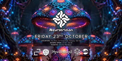 Neurotrition - Psytrance Torquay - 23rd October