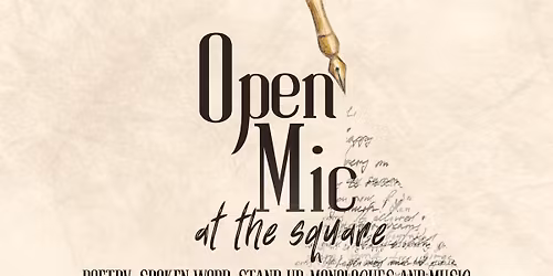 Open Mic at the Square