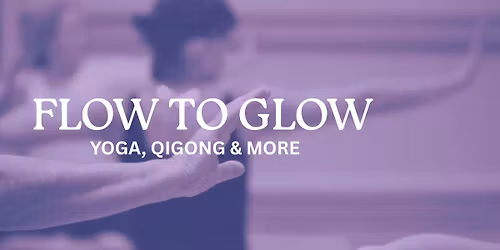 Thursday Flow to Glow Yoga
