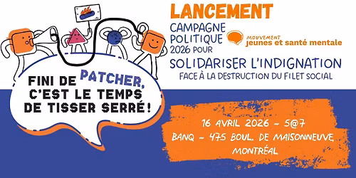 Lancement de campagne "Fini de patcher, c'est le temps de tisser serr\u00e9\u201d