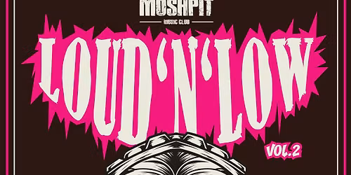 Loud 'n' Low Vol.2