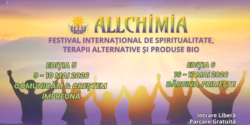 Festivalul Allchimia - Festival de spiritualitate, terapii alternative \u0219i produse bio