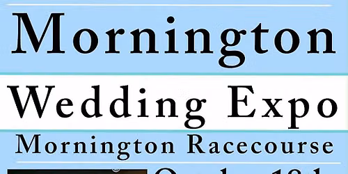 MORNINGTON WEDDING EXPO