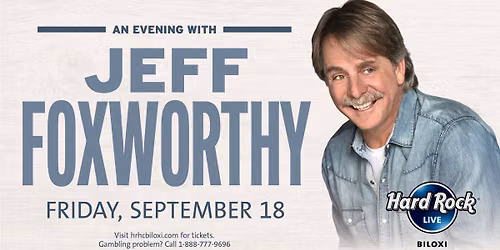 An Evening With Jeff Foxworthy