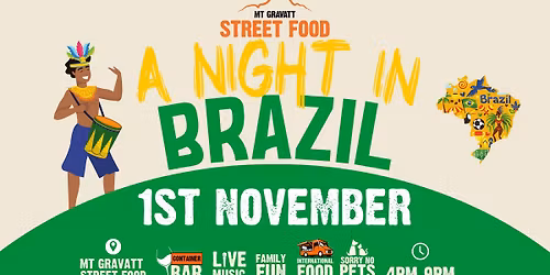 A Night In Brazil - Mt Gravatt Street Food Market