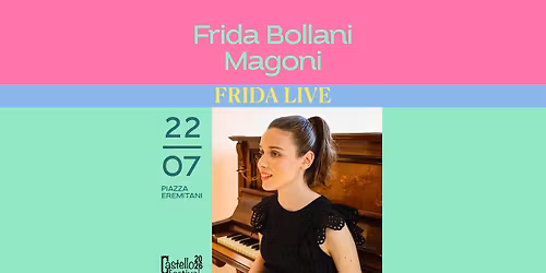 FRIDA BOLLANI MAGONI | Frida Live