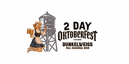 Oktoberfest 2-Day Event