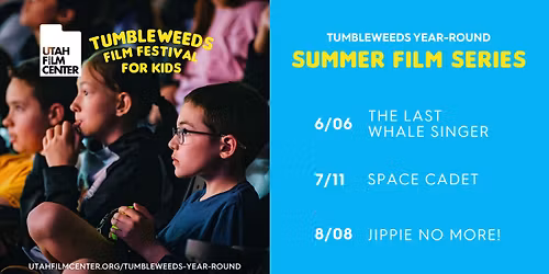 Tumbleweeds Film Festival for Kids Summer Series