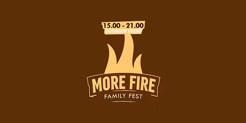 More Fire Family Fest