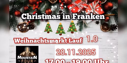 Mountain Four - Christmas in Franken 1.0 - Weihnachtsmarkt Lauf