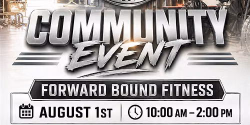 Forward Bound Fitness Community Event