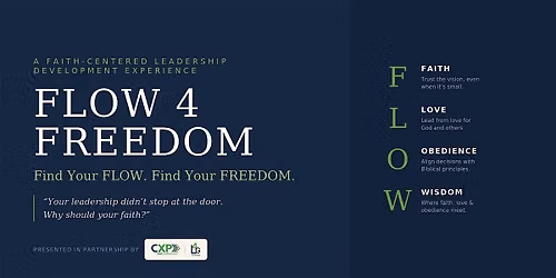 Find your FLOW, Find your FREEDOM \u2014 A Leadership Development Event.