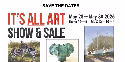 2026 \u201cIT\u2019S ALL ART\u201d JURIED ART SHOW & SALE