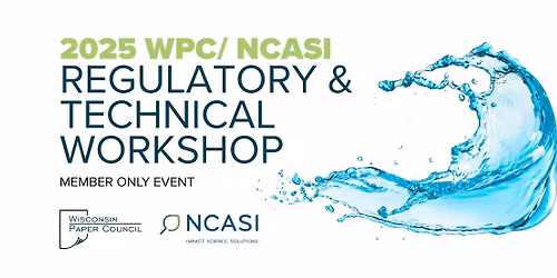 WPC \/ NCASI Regulatory & Technical Workshop