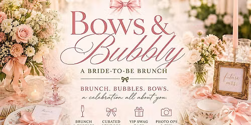Bows & Bubbly- A Bride To Be Brunch