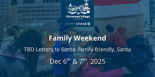 Family Weekend at Christmas Village in Baltimore