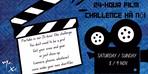 24-hour Film Short Film Making Fest @ Ma-Xo