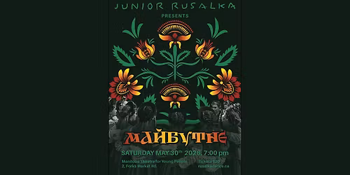 Junior Rusalka Presents: \u041c\u0430\u0439\u0431\u0443\u0442\u043d\u0454