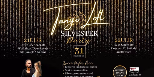 \u2728\ufe0f\ud83e\udd42 Big Tango Loft Silvester Party \/ Salsa & Bachata \/ 2 Floors \/ Stuttgart \ud83e\udd42\u2728\ufe0f