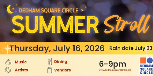 Dedham Square Circle Summer Stroll
