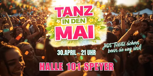 Tanz in den Mai - Speyer