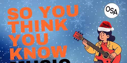 \ud83c\udfb6\u2744\ufe0f SO YOU THINK YOU KNOW MUSIC? \u2013 Festive Live Music Quiz! \ud83c\udf84\ud83c\udfa4
