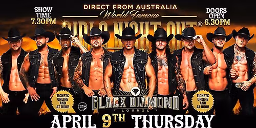 Apr 9th: Redding, CA - Girls Night Out the Show\u00ae AUSTRALIAN TAKEOVER at Black Diamond 