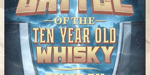 Battle Of The Ten Year Old Whisky