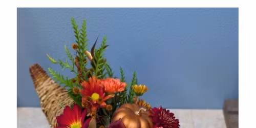 Thanksgiving Cornucopia Design Class **Preregister