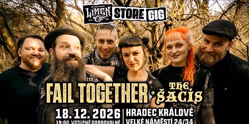 Limen Store Gig: Fail Together, The \u0160ac\u00eds