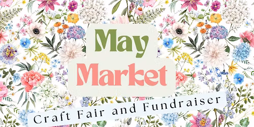 May Market - Craft Fair and Fundraiser