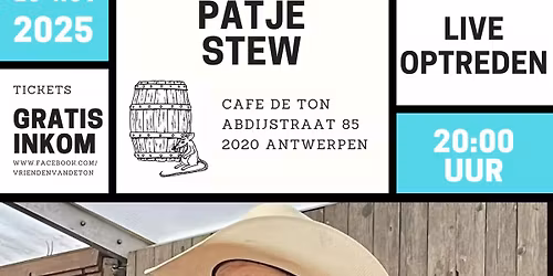 Live @ De Ton!! We present... PATJE STEW