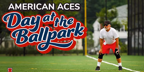 American Aces Day at the Ballpark