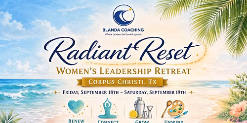 Radiant Reset Women's Leadership Retreat in Texas