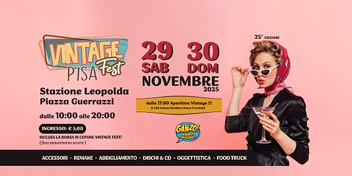 VINTAGE Fest Pisa - 25\u00aa edizione