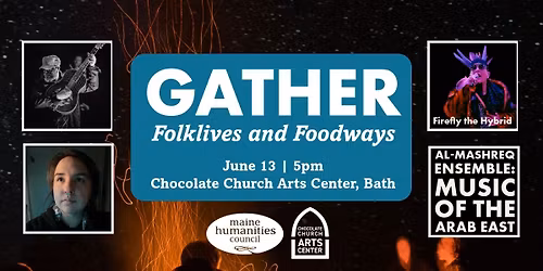 Gather: Folklives and Foodways