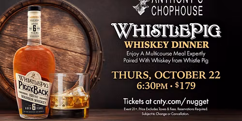WhistlePig Whiskey Dinner at Anthony's Chophouse