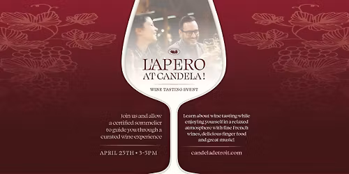 L'Apero at Candela! A wine tasting and food experience