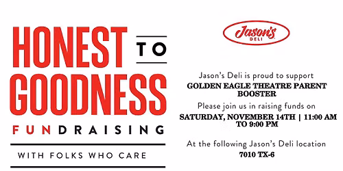 Golden Eagle Theatre Spirit Day @ Jason's Deli