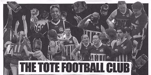 THE TOTE FOOTBALL CLUB ANNUAL FUNDRAISER