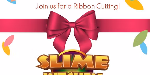 Ribbon Cutting for Slime Kitchen