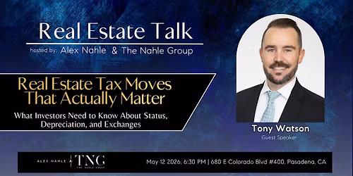 Real Estate Tax Moves That Actually Matter