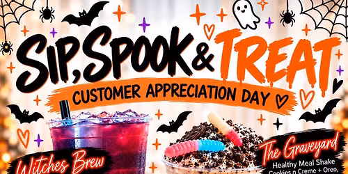 SIP, SPOOK & TREAT Customer Appreciation Event