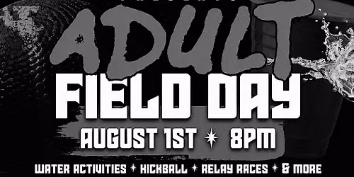 1st Annual Adult Field Day
