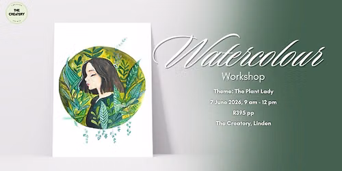 Watercolour Workshop: The Plant Lady